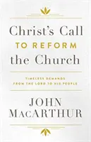 Der Ruf Christi zur Reform der Kirche: Zeitlose Forderungen des Herrn an sein Volk - Christ's Call to Reform the Church: Timeless Demands from the Lord to His People