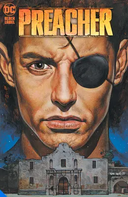 Preacher: Der 25. Jahrestag Omnibus Band 2 - Preacher: The 25th Anniversary Omnibus Vol. 2