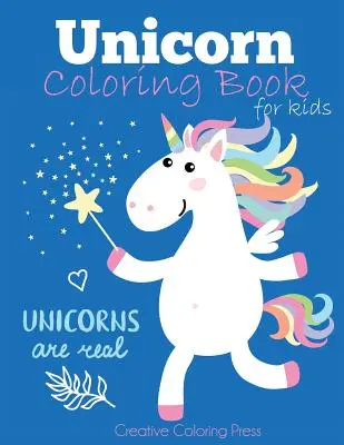 Einhorn-Malbuch für Kinder: Magisches Einhorn-Malbuch für Mädchen, Jungen und alle, die Einhörner lieben - Unicorn Coloring Book for Kids: Magical Unicorn Coloring Book for Girls, Boys, and Anyone Who Loves Unicorns