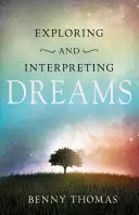 Träume erforschen und deuten - Exploring and Interpreting Dreams