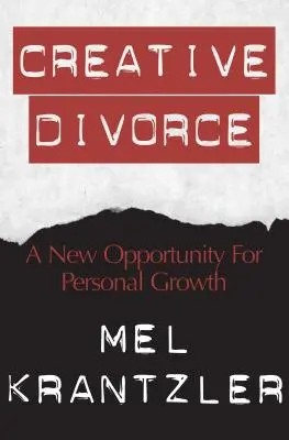 Kreative Scheidung: Eine neue Chance für persönliches Wachstum - Creative Divorce: A New Opportunity for Personal Growth
