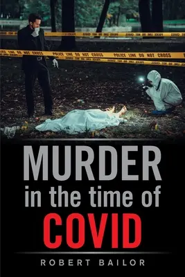 Mord in der Zeit von Covid - Murder in the Time of Covid