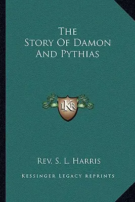 Die Geschichte von Damon und Pythias - The Story Of Damon And Pythias