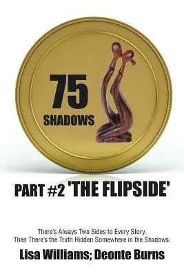 75 Schatten: Teil #2 'Die Kehrseite' - 75 Shadows: Part #2 'The Flipside'