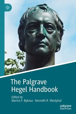Das Palgrave Hegel-Handbuch - The Palgrave Hegel Handbook