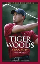 Tiger Woods: Eine Biographie - Tiger Woods: A Biography