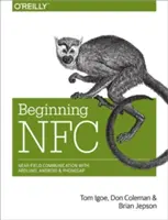 NFC-Einführung: Nahfeldkommunikation mit Arduino, Android und PhoneGap - Beginning NFC: Near Field Communication with Arduino, Android, and PhoneGap