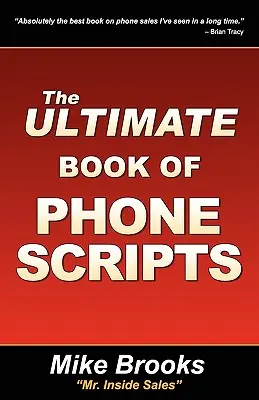 Das ultimative Buch der Telefonskripte - The Ultimate Book of Phone Scripts