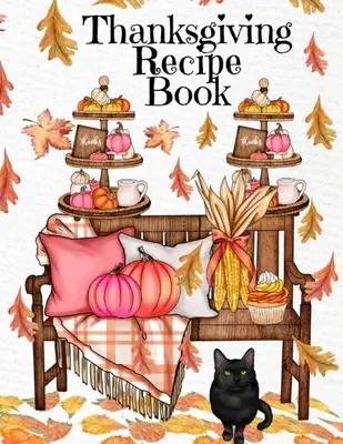 Thanksgiving-Rezeptbuch: Feiertagsrezepte Instant-Pot-Kochbuch mit leeren Seiten - Südliche Crockpot-Gerichte, festliche Essensideen & leckere Kürbisse - Thanksgiving Recipe Book: Holiday Recipes Instant Pot Cookbook With Blank Pages - Southern Crockpot Dishes, Festive Meal Ideas & Delicious Pumpk