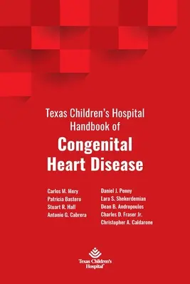 Texas Children's Hospital Handbuch der angeborenen Herzkrankheiten - Texas Children's Hospital Handbook of Congenital Heart Disease