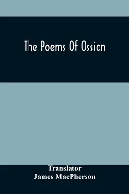 Die Gedichte von Ossian - The Poems Of Ossian