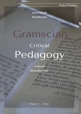 Gramscianische kritische Pädagogik - Gramscian Critical Pedagogy