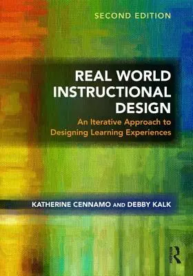 Real World Instructional Design: Ein iterativer Ansatz für die Gestaltung von Lernerfahrungen - Real World Instructional Design: An Iterative Approach to Designing Learning Experiences