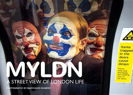 Myldn: Eine Straßenansicht des Londoner Lebens - Myldn: A Street View of London Life