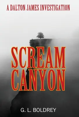 Schrei-Schlucht: Eine Dalton James-Ermittlung - Scream Canyon: A Dalton James Investigation