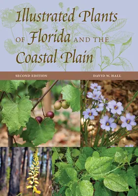 Illustrierte Pflanzen von Florida und der Küstenebene - Illustrated Plants of Florida and the Coastal Plain