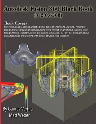 Autodesk Fusion 360 Schwarzbuch (V 2.0.6508) - Autodesk Fusion 360 Black Book (V 2.0.6508)