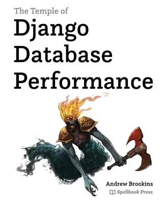 Der Tempel der Django-Datenbankleistung - The Temple of Django Database Performance