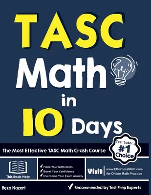 TASC Mathe in 10 Tagen: Der effektivste TASC-Mathe-Crashkurs - TASC Math in 10 Days: The Most Effective TASC Math Crash Course