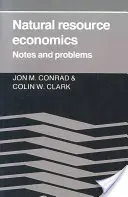 Ökonomie natürlicher Ressourcen: Anmerkungen und Probleme - Natural Resource Economics: Notes and Problems