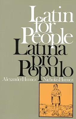 Latein für Menschen / Latina Pro Populo - Latin for People / Latina Pro Populo