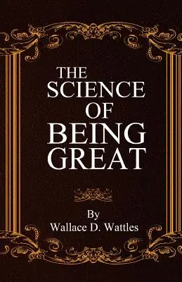 Die Wissenschaft, großartig zu sein - The Science of Being Great