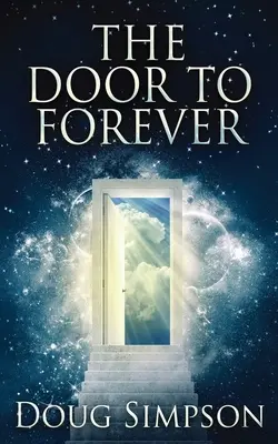 Die Tür zur Ewigkeit - The Door To Forever