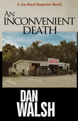 Ein unbequemer Tod - An Inconvenient Death