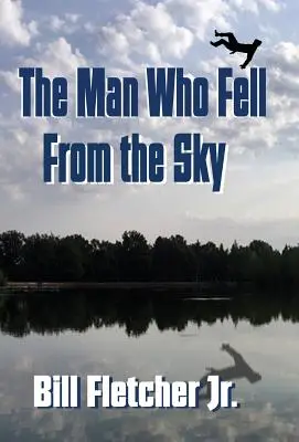 Der Mann, der vom Himmel fiel (Hardcover) - The Man Who Fell From the Sky (Hardcover)