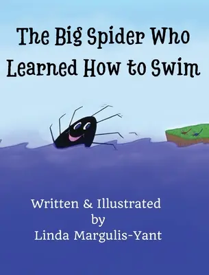 Die große Spinne, die schwimmen lernte - The Big Spider Who Learned How to Swim