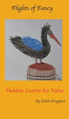 Sheldon der Pelikan lernt seinen Wert - Sheldon the Pelican Learns His Value