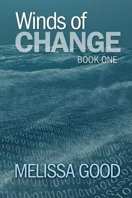 Winde der Veränderung - Buch Eins - Winds of Change-Book One