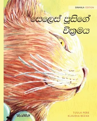 Die Heilerkatze (Singhalesisch): Sinhala-Ausgabe von The Healer Cat - The Healer Cat (Sinhala): Sinhala Edition of The Healer Cat