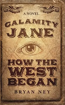 Calamity Jane: Als der Westen begann - Calamity Jane: When The West Began