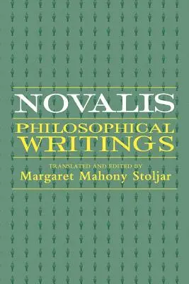 Novalis: Philosophische Schriften - Novalis: Philosophical Writings