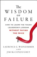 Die Weisheit des Scheiterns - The Wisdom of Failure