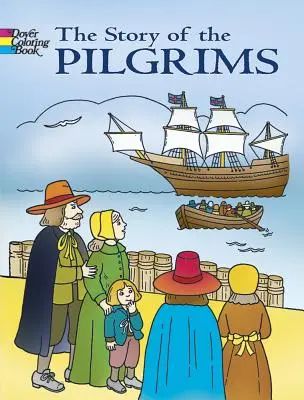 Die Geschichte der Pilgerväter als Malbuch - The Story of the Pilgrims Coloring Book