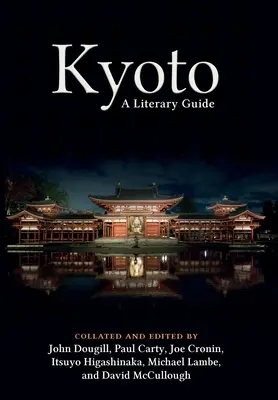 Kyoto: Ein literarischer Führer - Kyoto: A Literary Guide