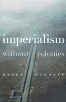 Imperialismus ohne Kolonien - Imperialism Without Colonies