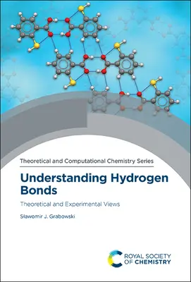 Wasserstoffbrückenbindungen verstehen: Theoretische und experimentelle Betrachtungen - Understanding Hydrogen Bonds: Theoretical and Experimental Views