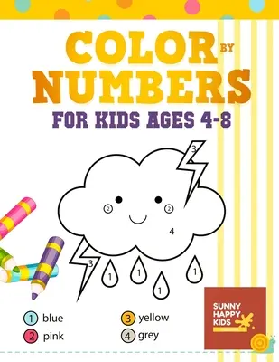 Farbe nach Zahlen Bücher für Kinder im Alter von 4-8: Malbuch, das speziell für Kinder im Alter von 4-5-6-7-8 Jahren und mehr entwickelt wurde! - Color By Number Books For Kids Ages 4-8: Coloring Book That Made and Designed Specifically For Kids Ages 4-5-6-7-8 And More!