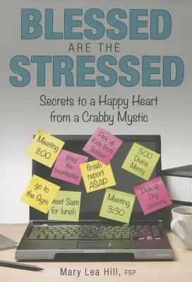 Gesegnet sind die Gestressten - Blessed Are the Stressed