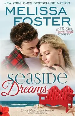 Seaside Dreams (Liebe in Blüte: Seaside Summers, Buch 1) - Seaside Dreams (Love in Bloom: Seaside Summers, Book 1)