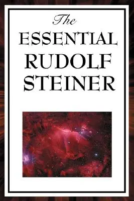 Das Wesentliche von Rudolf Steiner - The Essential Rudolf Steiner