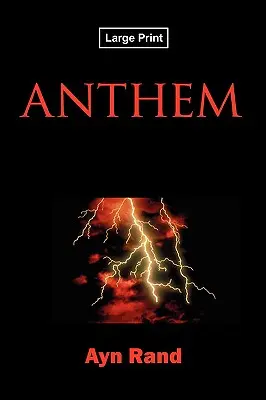 Hymne, Großdruckausgabe - Anthem, Large-Print Edition