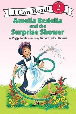 Amelia Bedelia und die Überraschungsdusche - Amelia Bedelia and the Surprise Shower