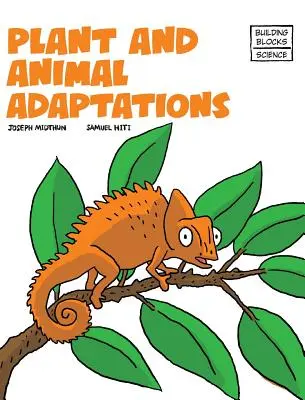 Anpassungen von Pflanzen und Tieren - Plant and Animal Adaptions