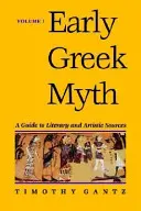 Der frühe griechische Mythos, 1: Ein Führer zu literarischen und künstlerischen Quellen - Early Greek Myth, 1: A Guide to Literary and Artistic Sources