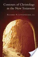 Konturen der Christologie im Neuen Testament - Contours of Christology in the New Testament