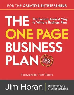 Der einseitige Businessplan für den kreativen Entrepreneur: Der schnellste und einfachste Weg, einen Businessplan zu schreiben - The One Page Business Plan for the Creative Entrepreneur: The Fastest, Easiest Way to Write a Business Plan